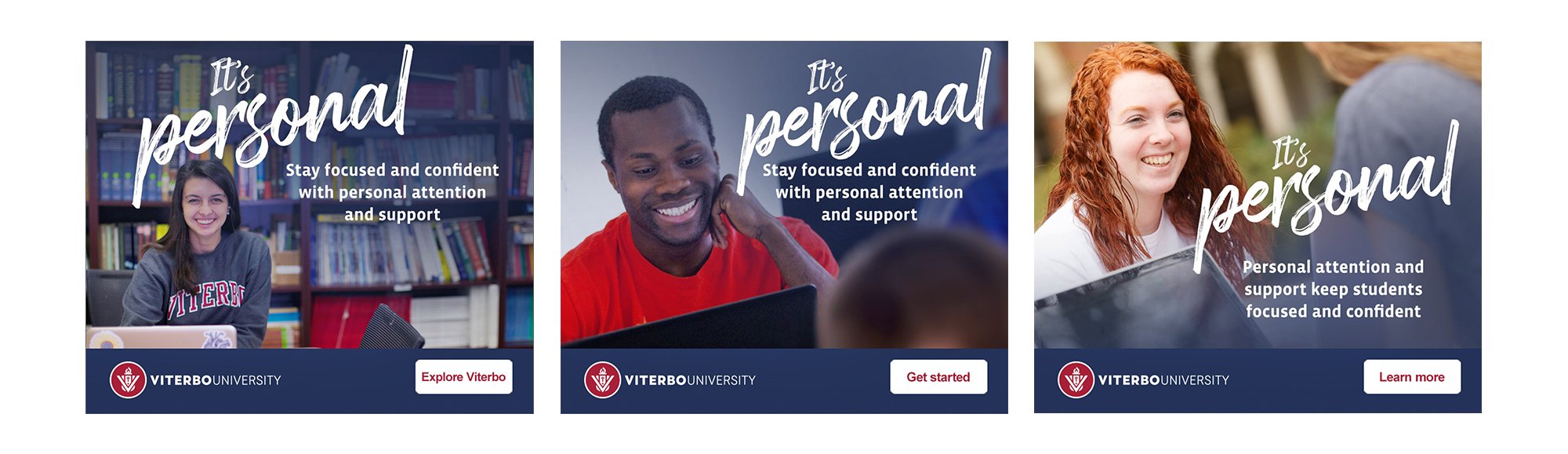 Three Viterbo display ads with It’s Personal headline, student benefits, student photos, logo and call-to-action buttons