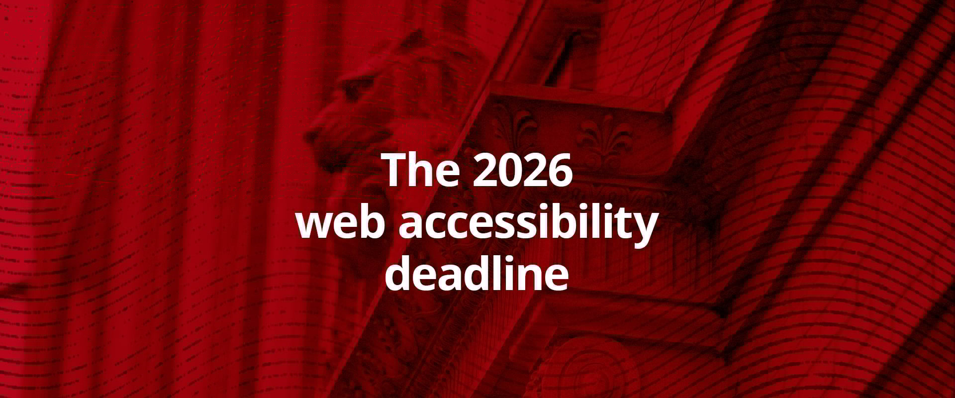 The 2026 web accessibility deadline